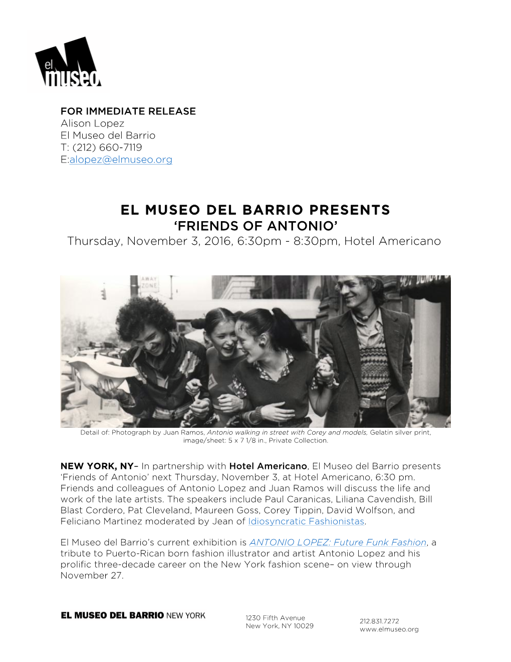 El Museo Del Barrio Presents 'Friends of Antonio'