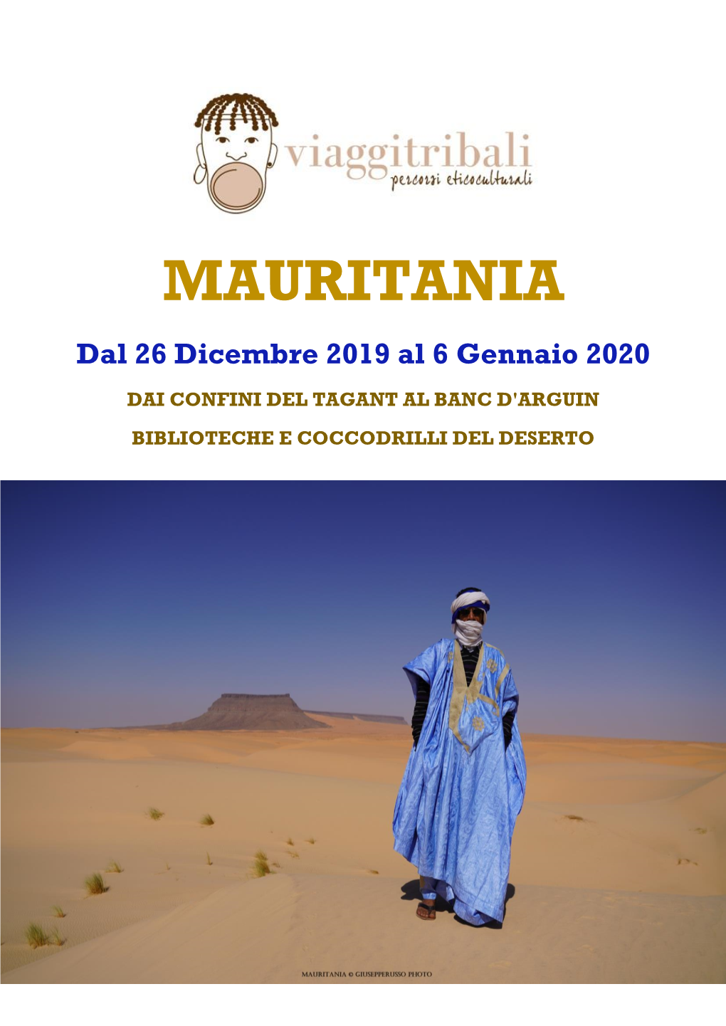 MAURITANIA Dal 26 Dicembre 2019 Al 6 Gennaio 2020