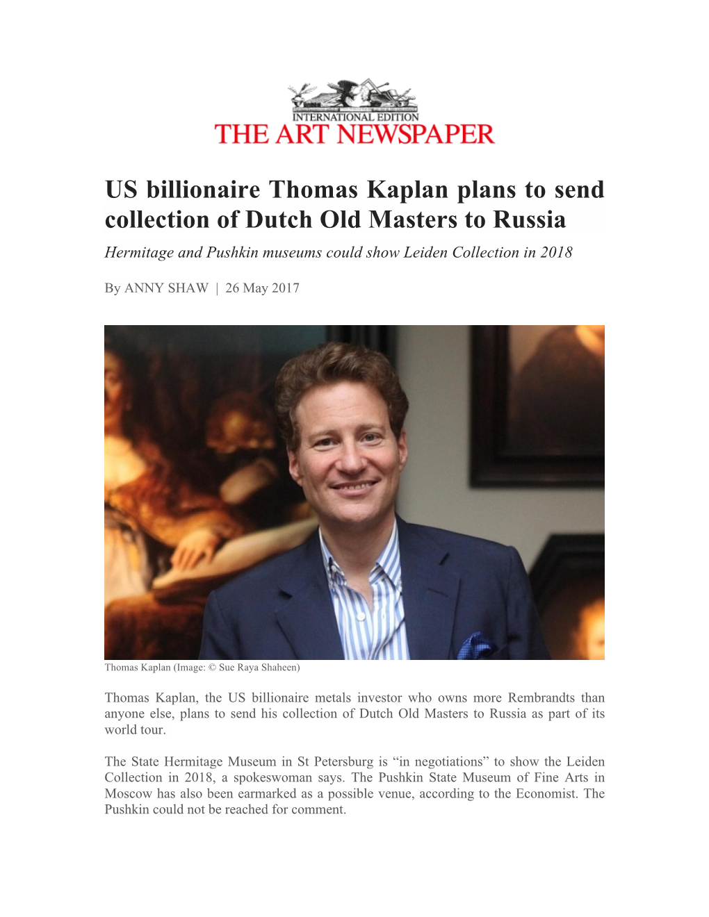 US Billionaire Thomas Kaplan Plans to Send Collection of Dutch Old Masters to Russia Hermitage and Pushkin Museums Could Show Leiden Collection in 2018