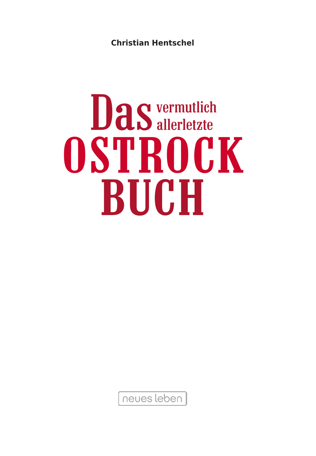 OSTROCK BUCH Sämtliche Inhalte Dieser Leseprobe Sind Urheberrechtlich Geschützt