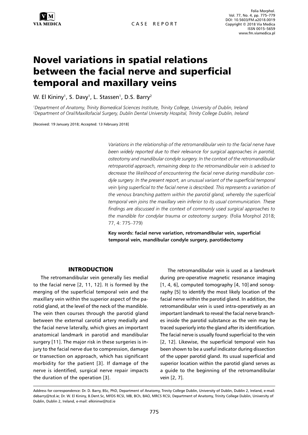 Novel Variations in Spatial Relations Between the Facial Nerve and Superficial Temporal and Maxillary Veins W