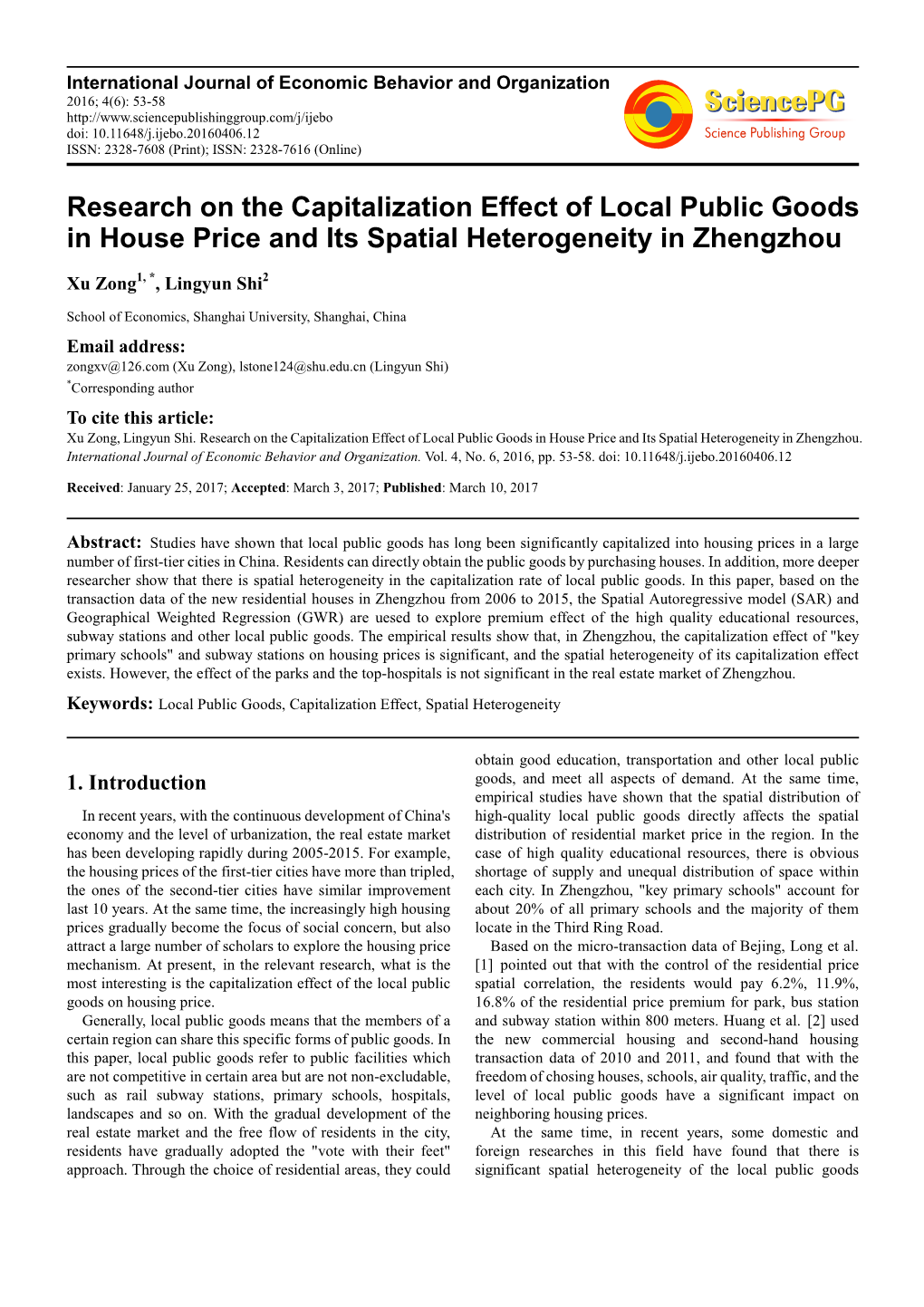 Research on the Capitalization Effect of Local Public Goods in House Price and Its Spatial Heterogeneity in Zhengzhou