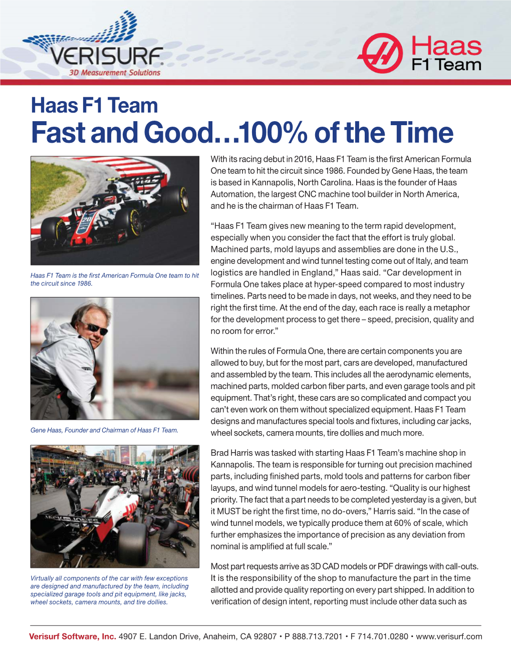 Haas F1 Team Fast and Good…100% of the Time with Its Racing Debut in 2016, Haas F1 Team Is the First American Formula One Team to Hit the Circuit Since 1986