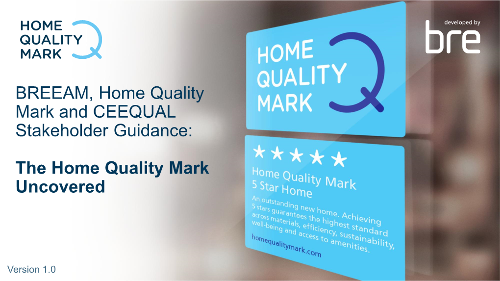 The Home Quality Mark Uncovered