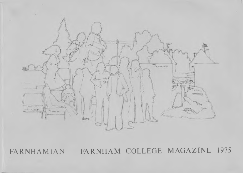 FARNHAMIAN FARNHAM COLLEGE MAGAZINE 1975 EDITORIAL a Mammoth Task