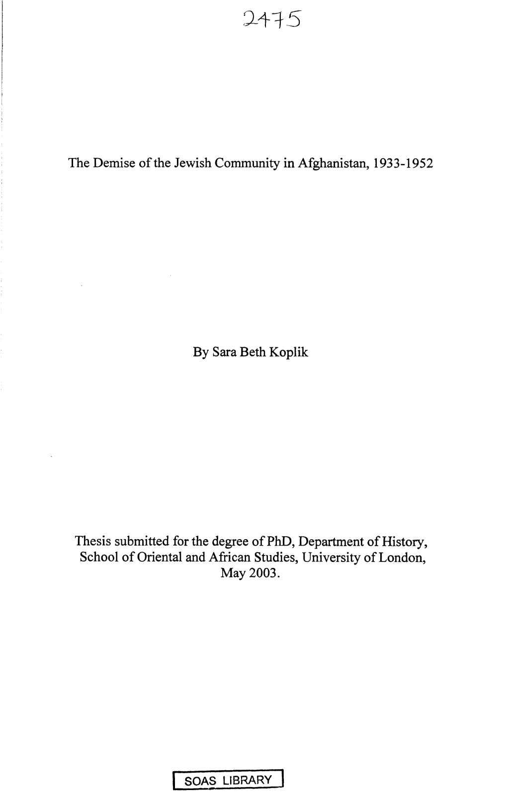 The Demise of the Jewish Community in Afghanistan, 1933-1952 by Sara