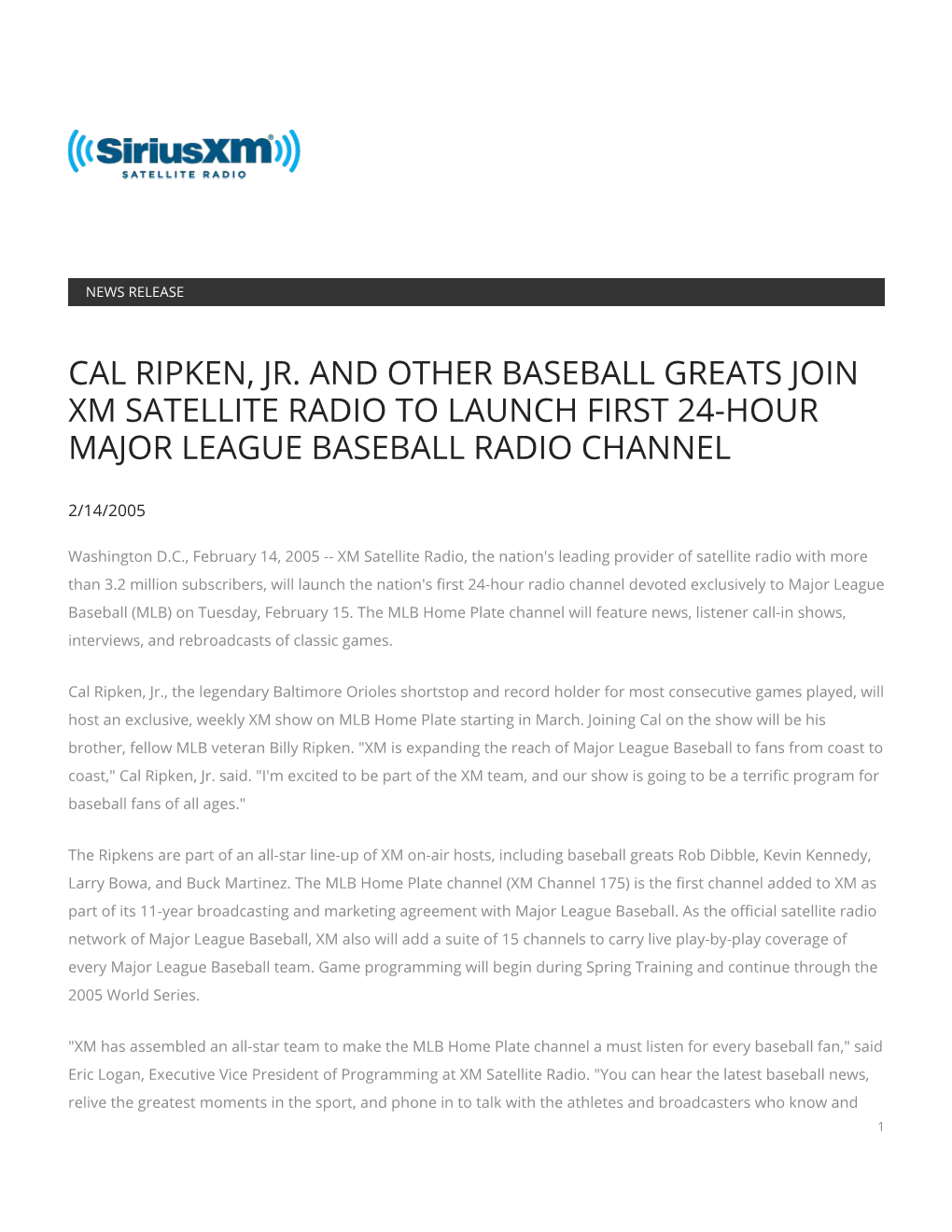 Cal Ripken, Jr. and Other Baseball Greats Join Xm Satellite Radio to Launch First 24-Hour Major League Baseball Radio Channel