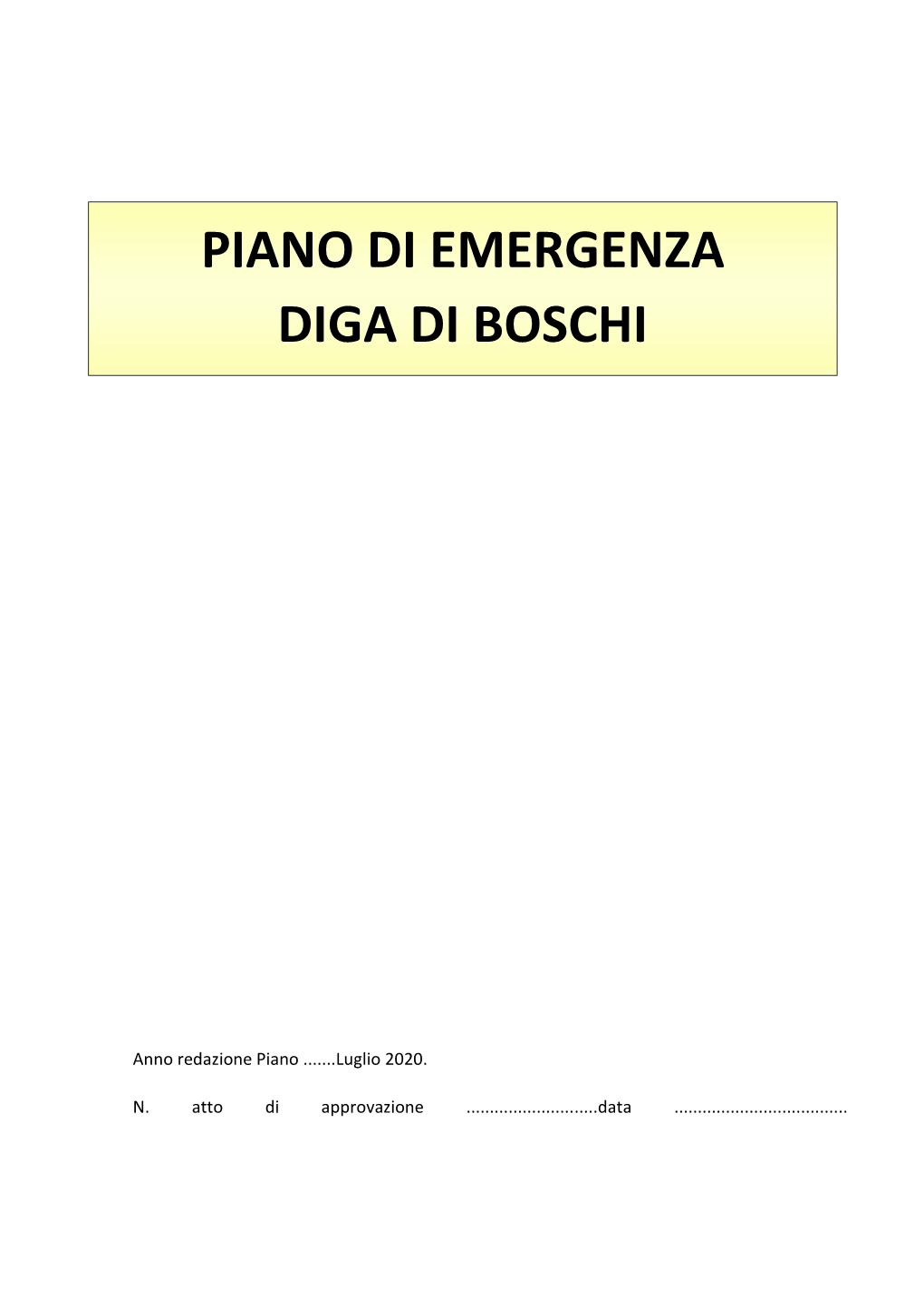 Piano Di Emergenza Diga Di Boschi