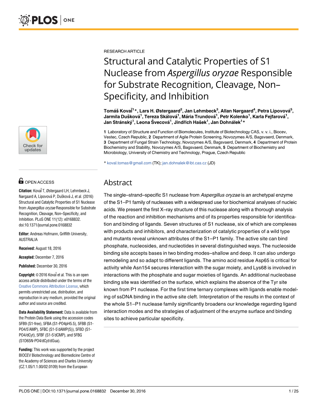 Structural and Catalytic Properties of S1 Nuclease from Aspergillus Oryzae Responsible for Substrate Recognition, Cleavage, Non– Specificity, and Inhibition