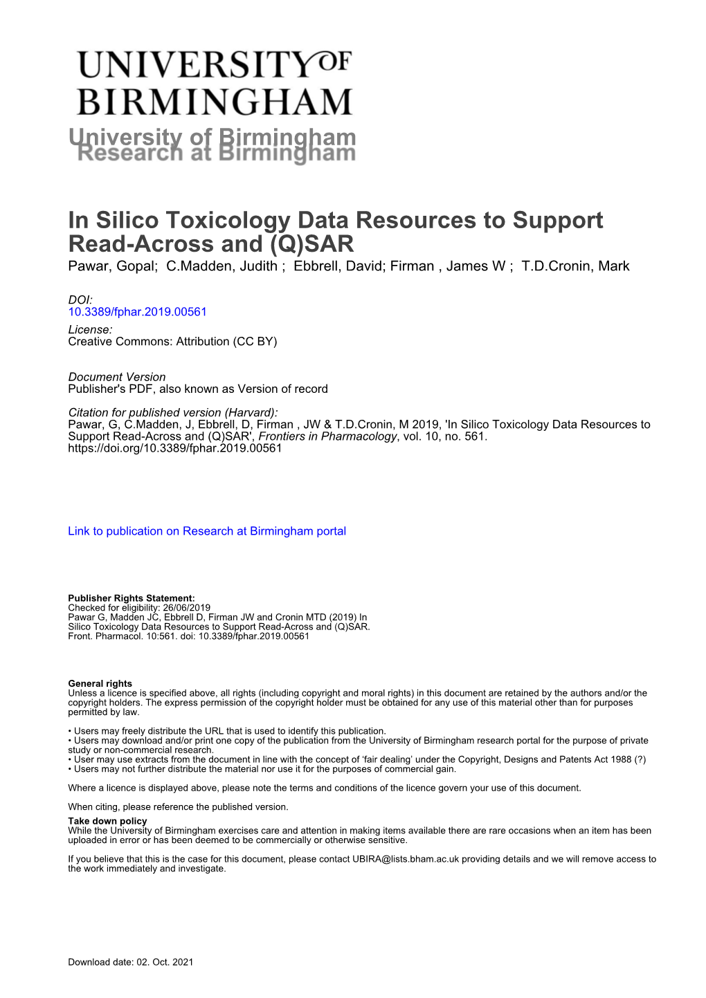 In Silico Toxicology Data Resources to Support Read-Across and (Q)SAR Pawar, Gopal; C.Madden, Judith ; Ebbrell, David; Firman , James W ; T.D.Cronin, Mark