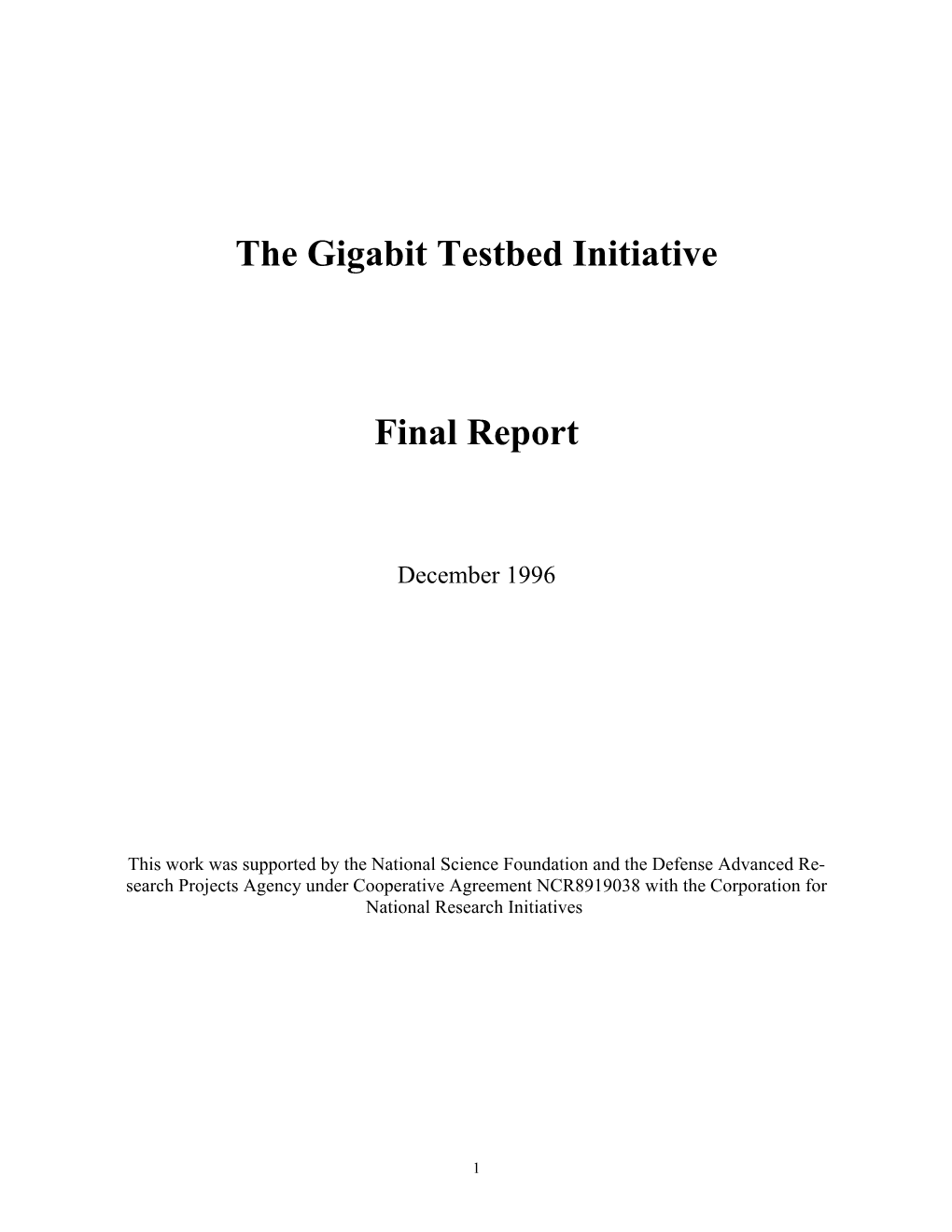 Gigabit Testbeds Final Report