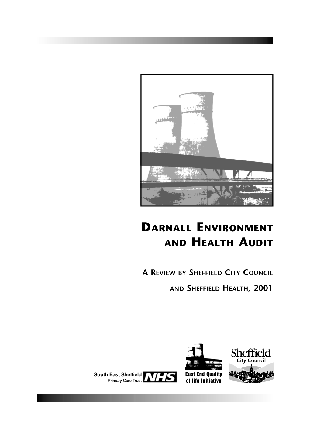 The Darnall Environment and Health Audit