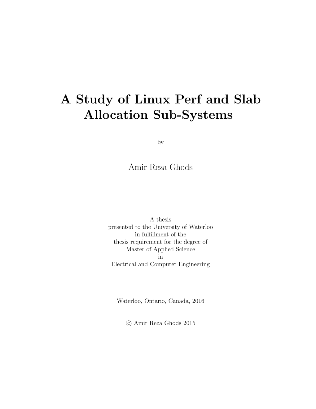 A Study of Linux Perf and Slab Allocation Sub-Systems