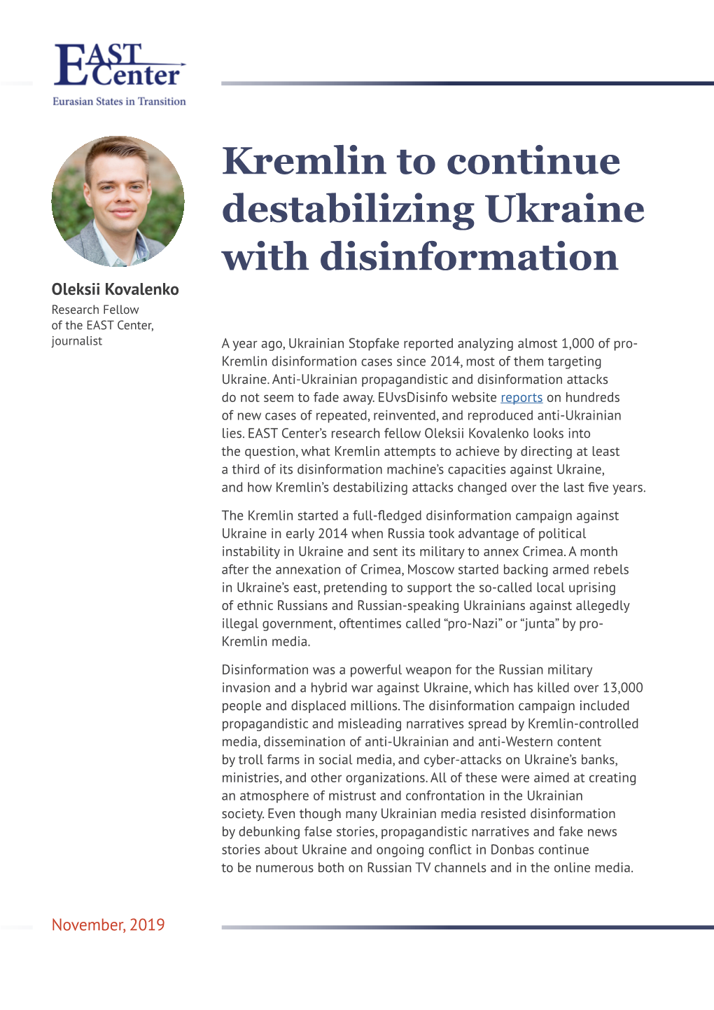 Kremlin to Continue Destabilizing Ukraine with Disinformation