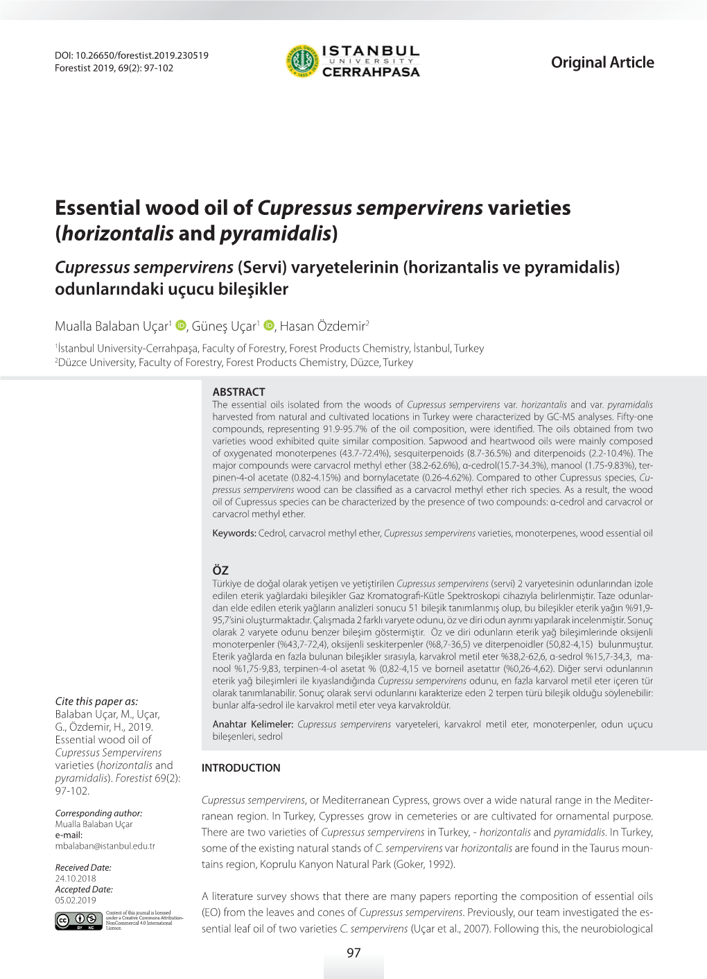 Essential Wood Oil of Cupressus Sempervirens Varieties (Horizontalis and Pyramidalis)