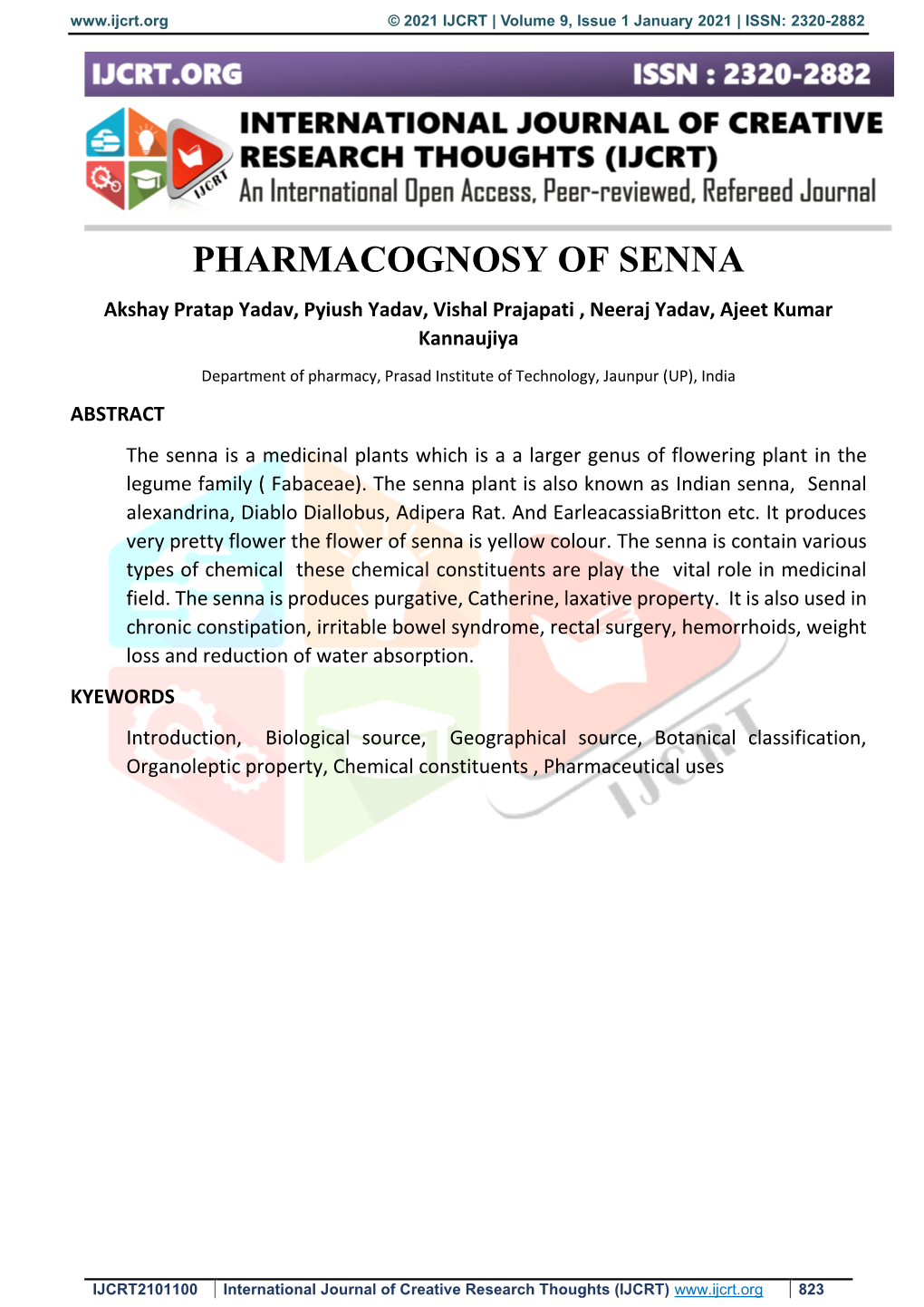 PHARMACOGNOSY of SENNA Akshay Pratap Yadav, Pyiush Yadav, Vishal Prajapati , Neeraj Yadav, Ajeet Kumar Kannaujiya