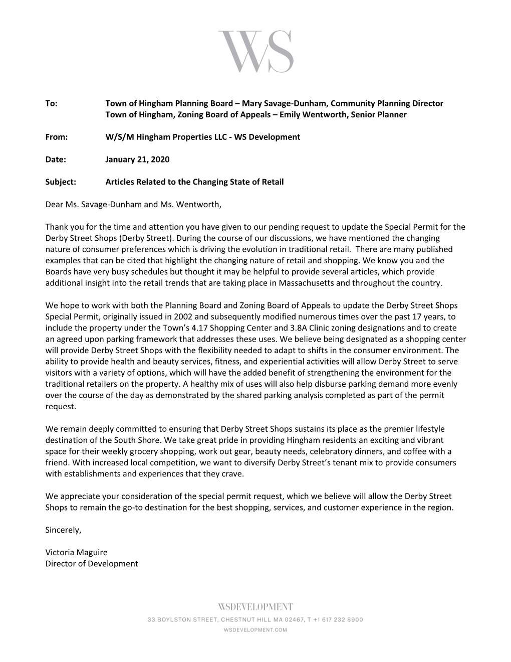 To: Town of Hingham Planning Board – Mary Savage-Dunham, Community Planning Director Town of Hingham, Zoning Board of Appeals – Emily Wentworth, Senior Planner