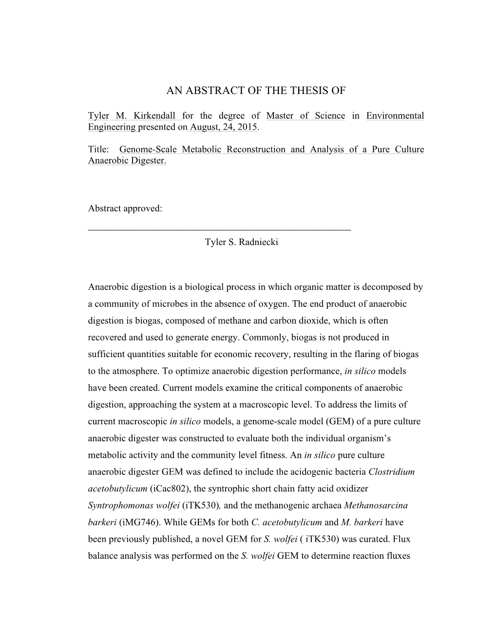 Genome-Scale Metabolic Reconstruction and Analysis of a Pure Culture Anaerobic Digester