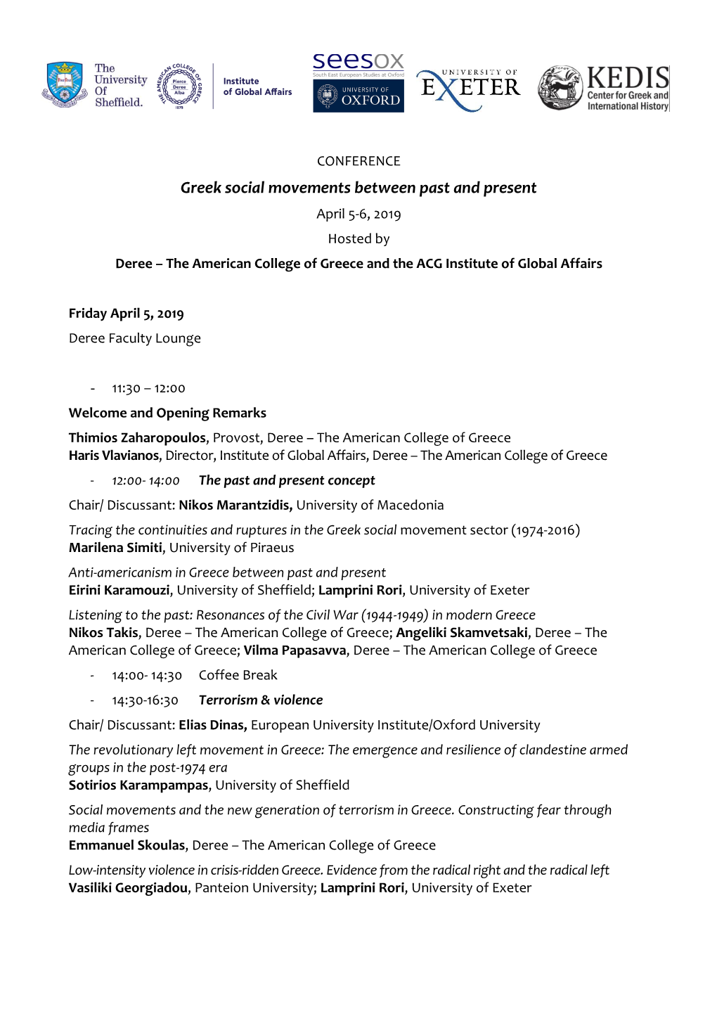 Greek Social Movements Between Past and Present April 5-6, 2019 Hosted by Deree – the American College of Greece and the ACG Institute of Global Affairs