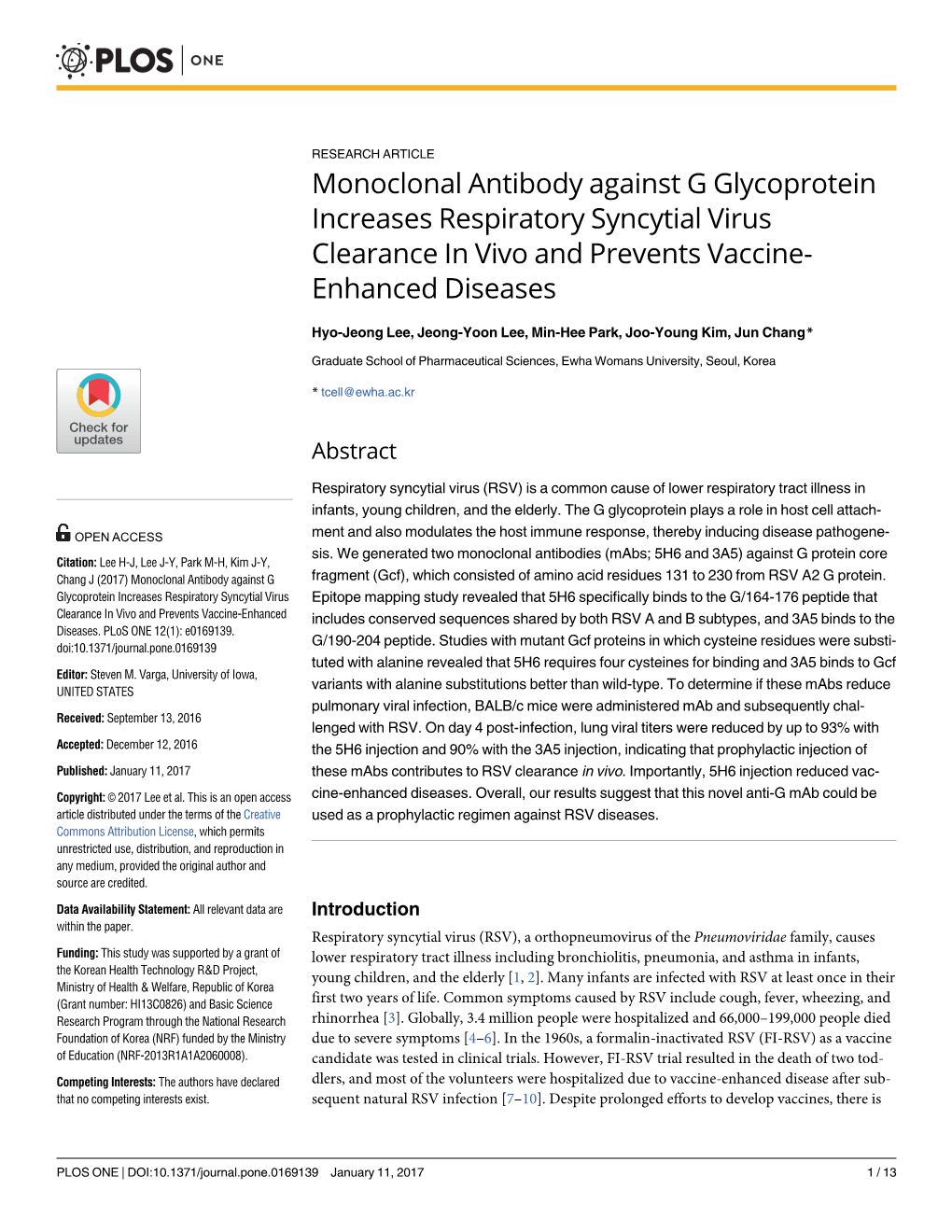 Monoclonal Antibody Against G Glycoprotein Increases Respiratory Syncytial Virus Clearance in Vivo and Prevents Vaccine- Enhanced Diseases