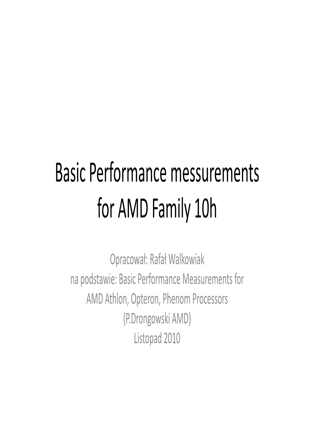 Basic Performance Messurements for AMD Family 10H