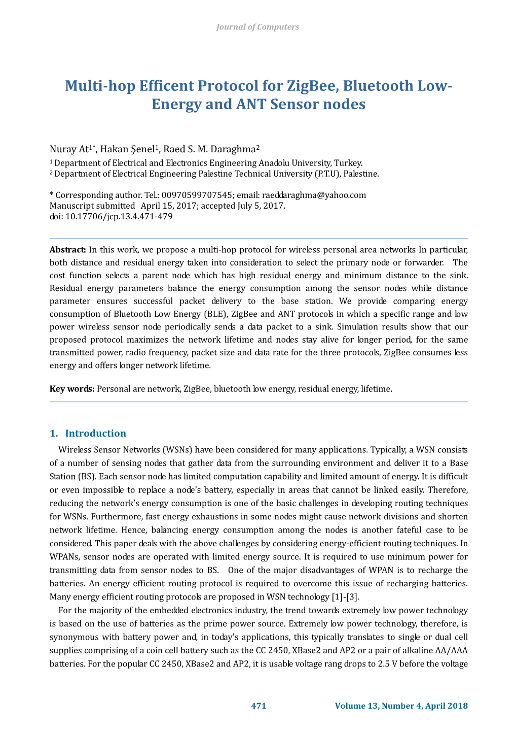 Multi-Hop Efficent Protocol for Zigbee, Bluetooth Low- Energy and ANT Sensor Nodes