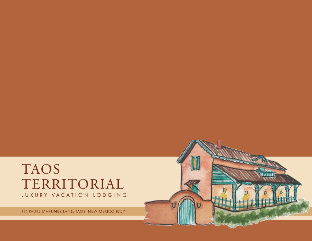 Taos Territorial Luxury Vacation Lodging