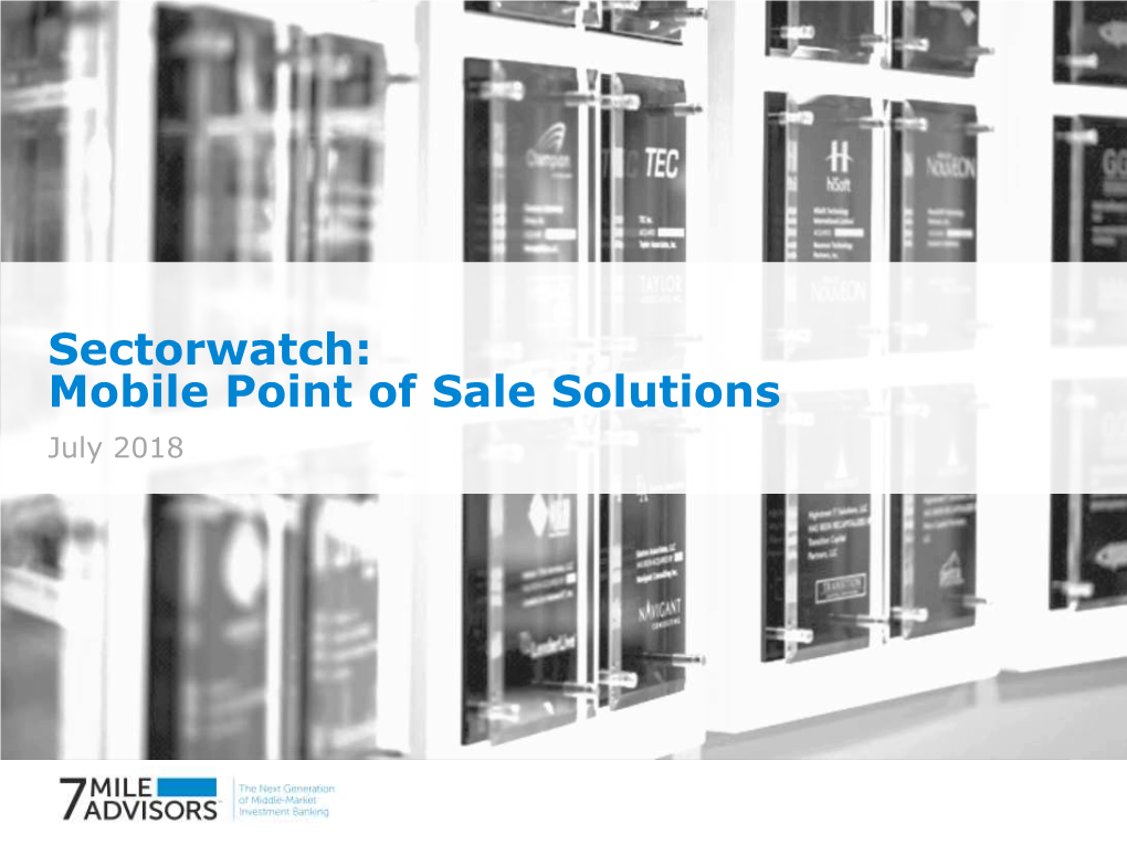 Mobile Point of Sale Solutions July 2018 Mobile Point of Sale Solutions July 2018 Sector Dashboard [4] Public Basket Performance [5]