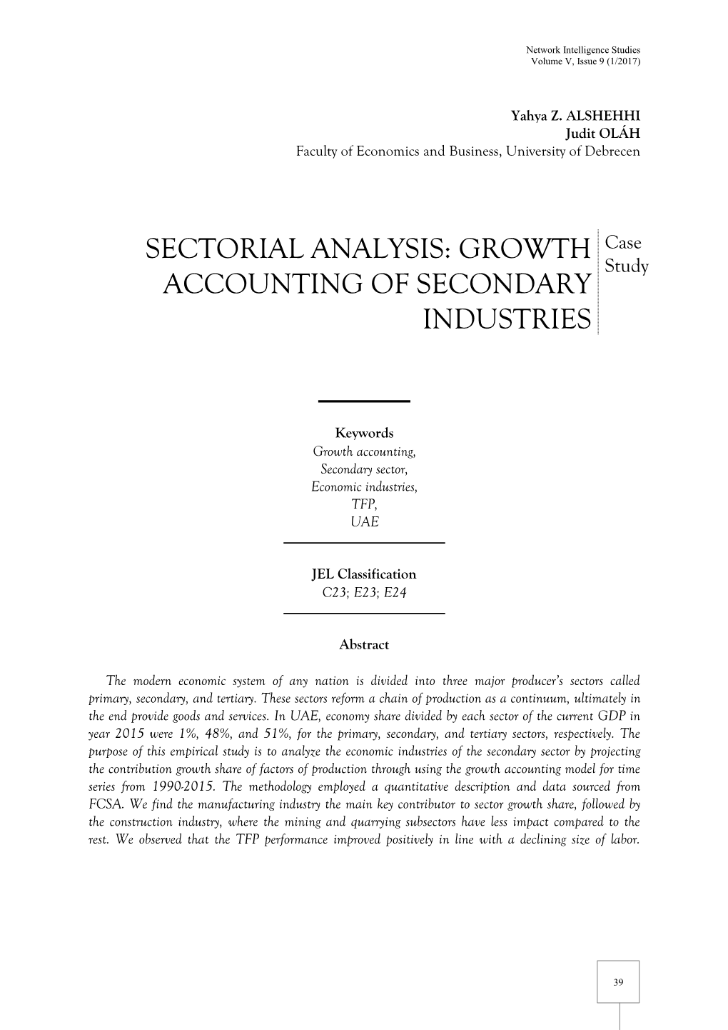 Growth Accounting of Secondary Industries