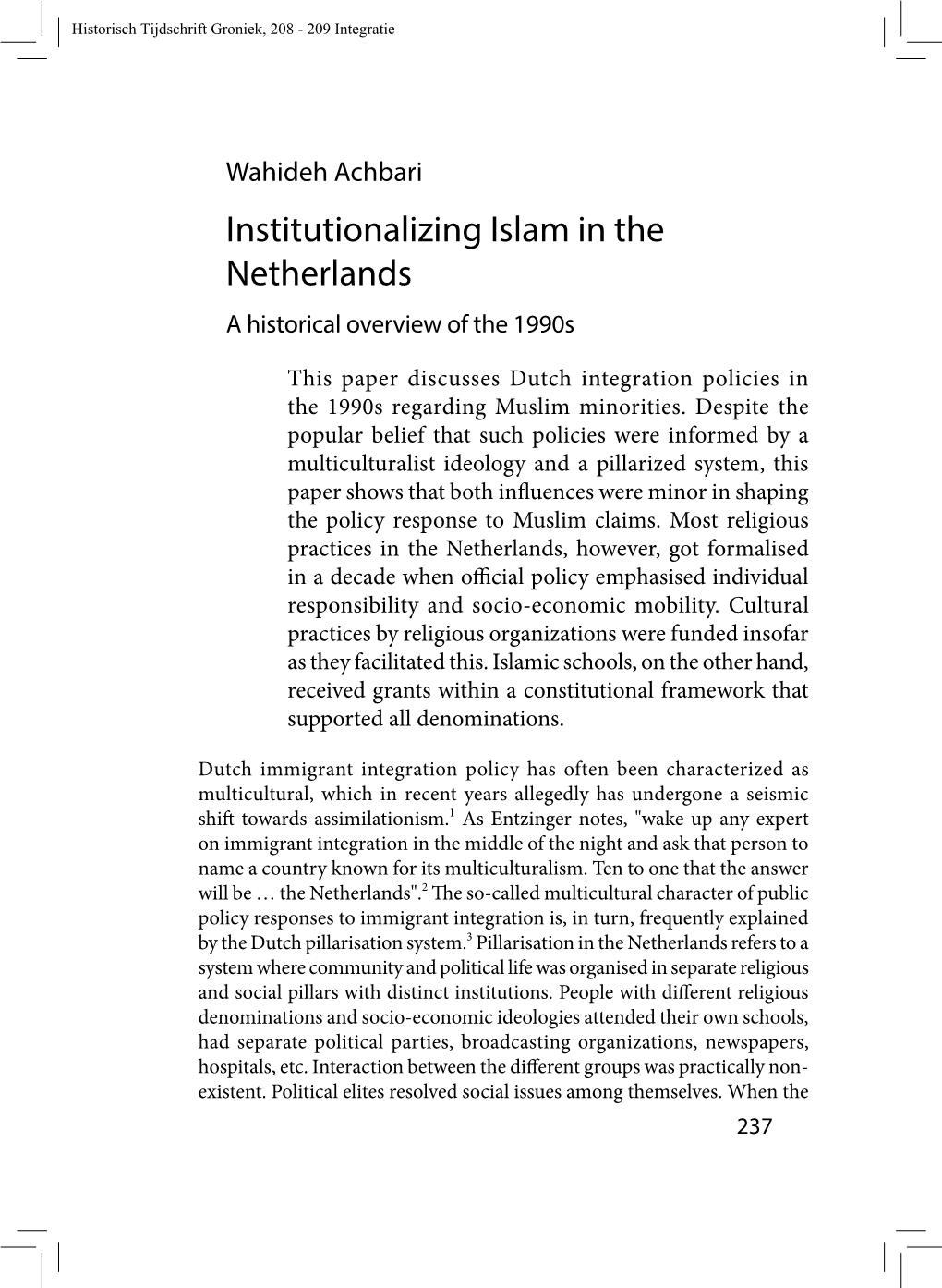 Institutionalizing Islam in the Netherlands a Historical Overview of the 1990S