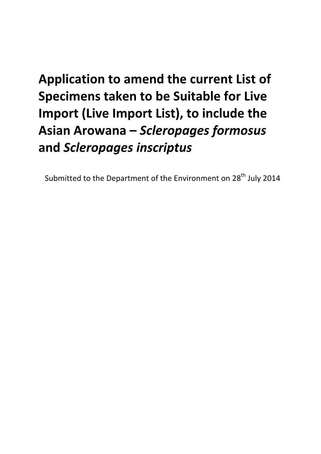 (Live Import List), to Include the Asian Arowana – Scleropages Formosus and Scleropages Inscriptus