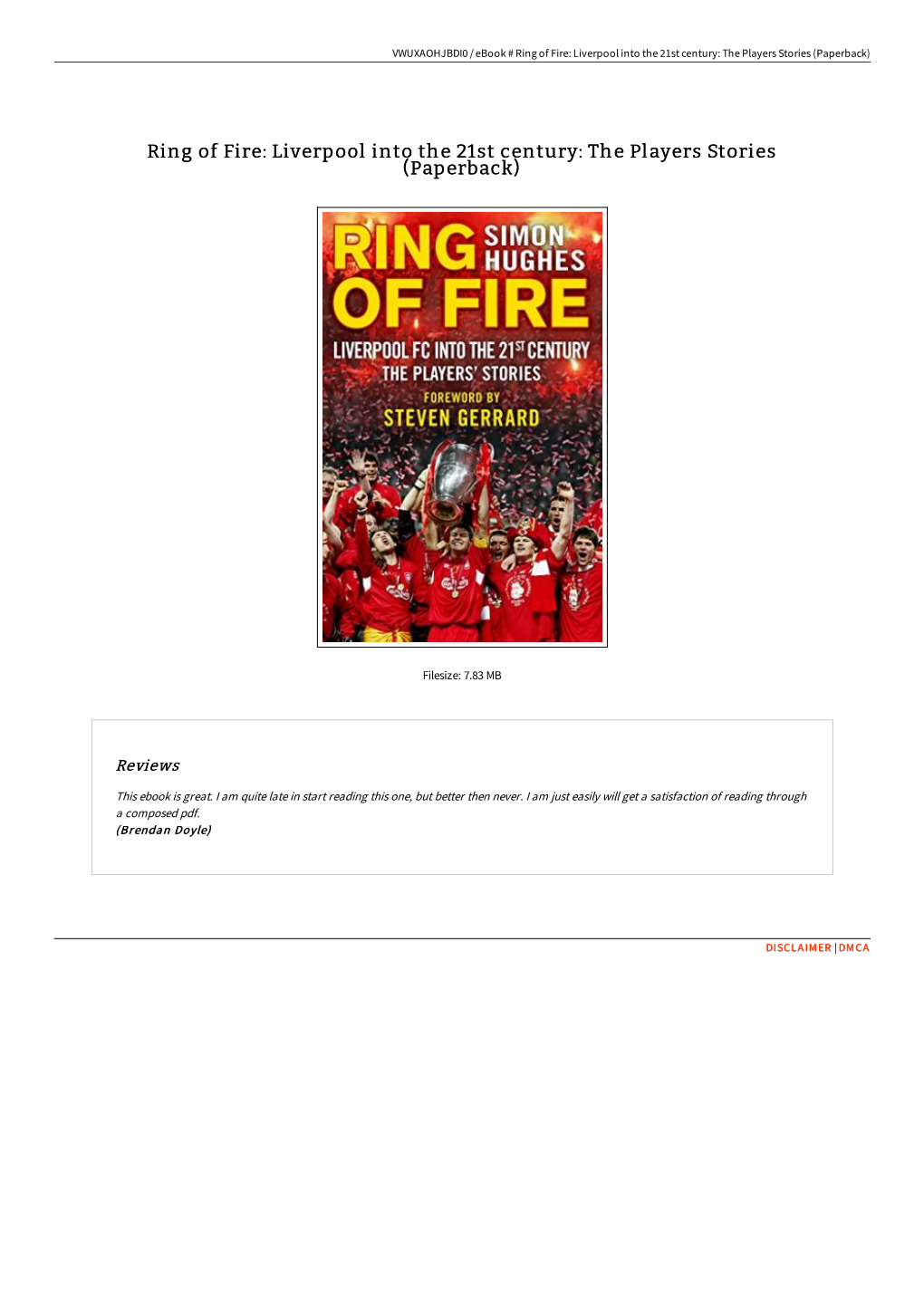 Ring of Fire: Liverpool Into the 21St Century: the Players Stories (Paperback)