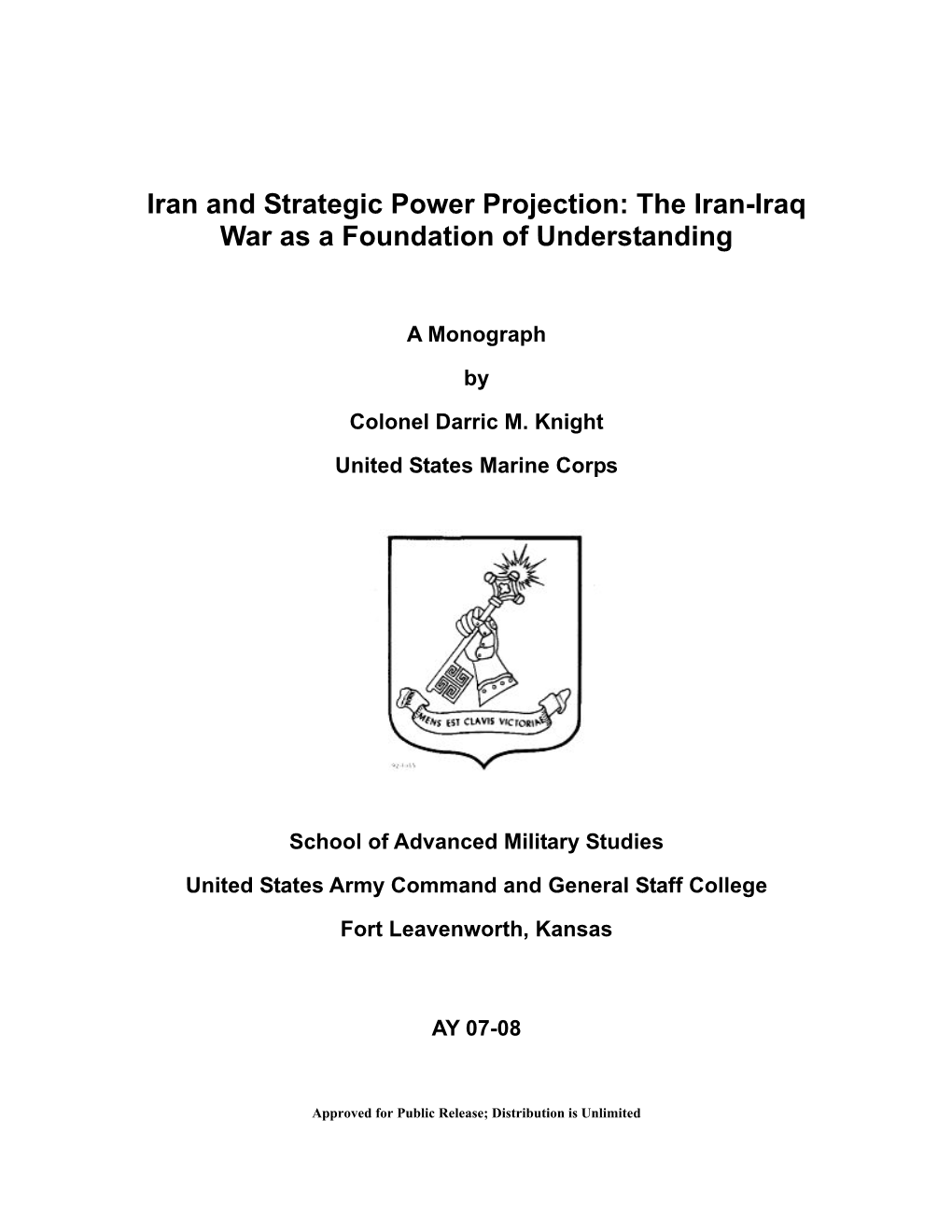 The Iran-Iraq War As a Foundation of Understanding