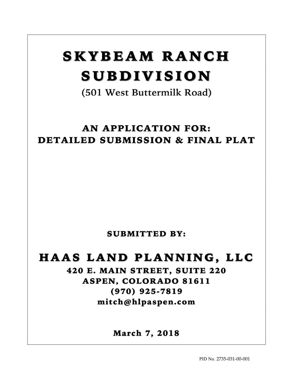 SKYBEAM RANCH SUBDIVISION (501 West Buttermilk Road)