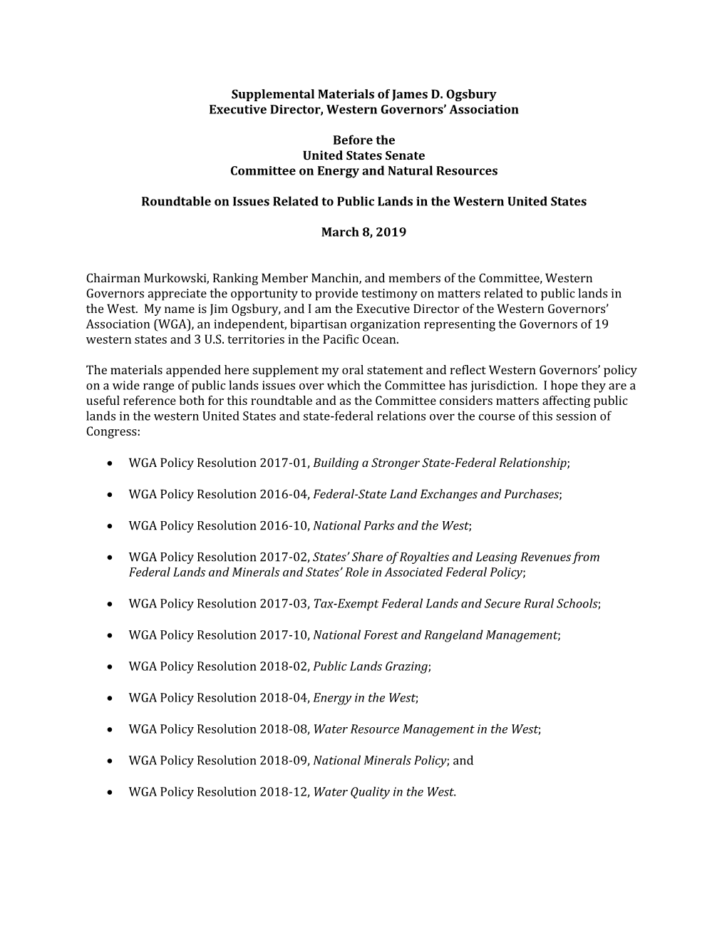 Supplemental Materials of James D. Ogsbury Executive Director, Western Governors’ Association