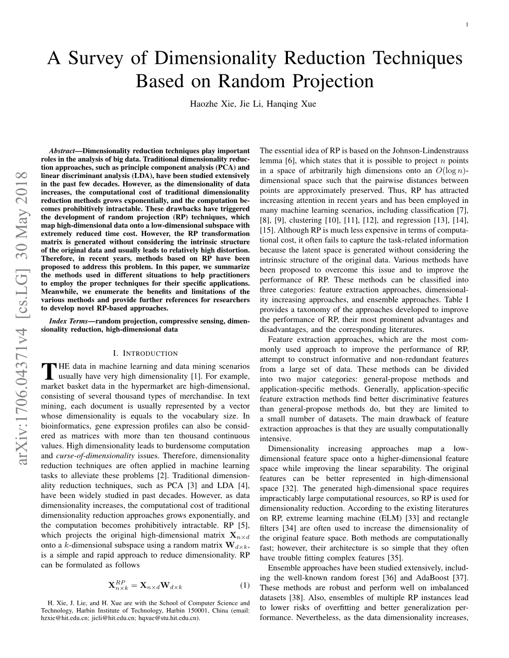 A Survey of Dimensionality Reduction Techniques Based on Random Projection Haozhe Xie, Jie Li, Hanqing Xue