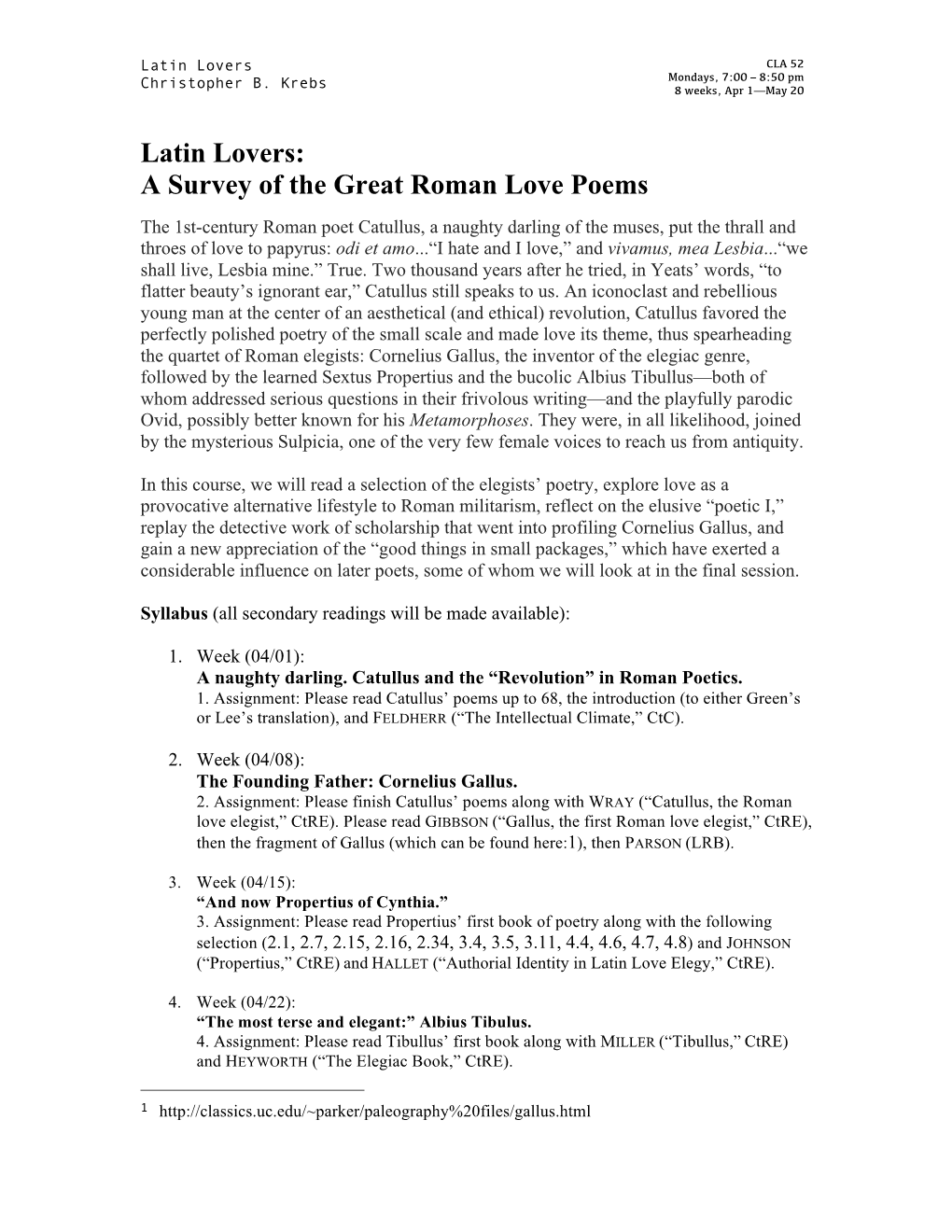 Latin Lovers: a Survey of the Great Roman Love Poems