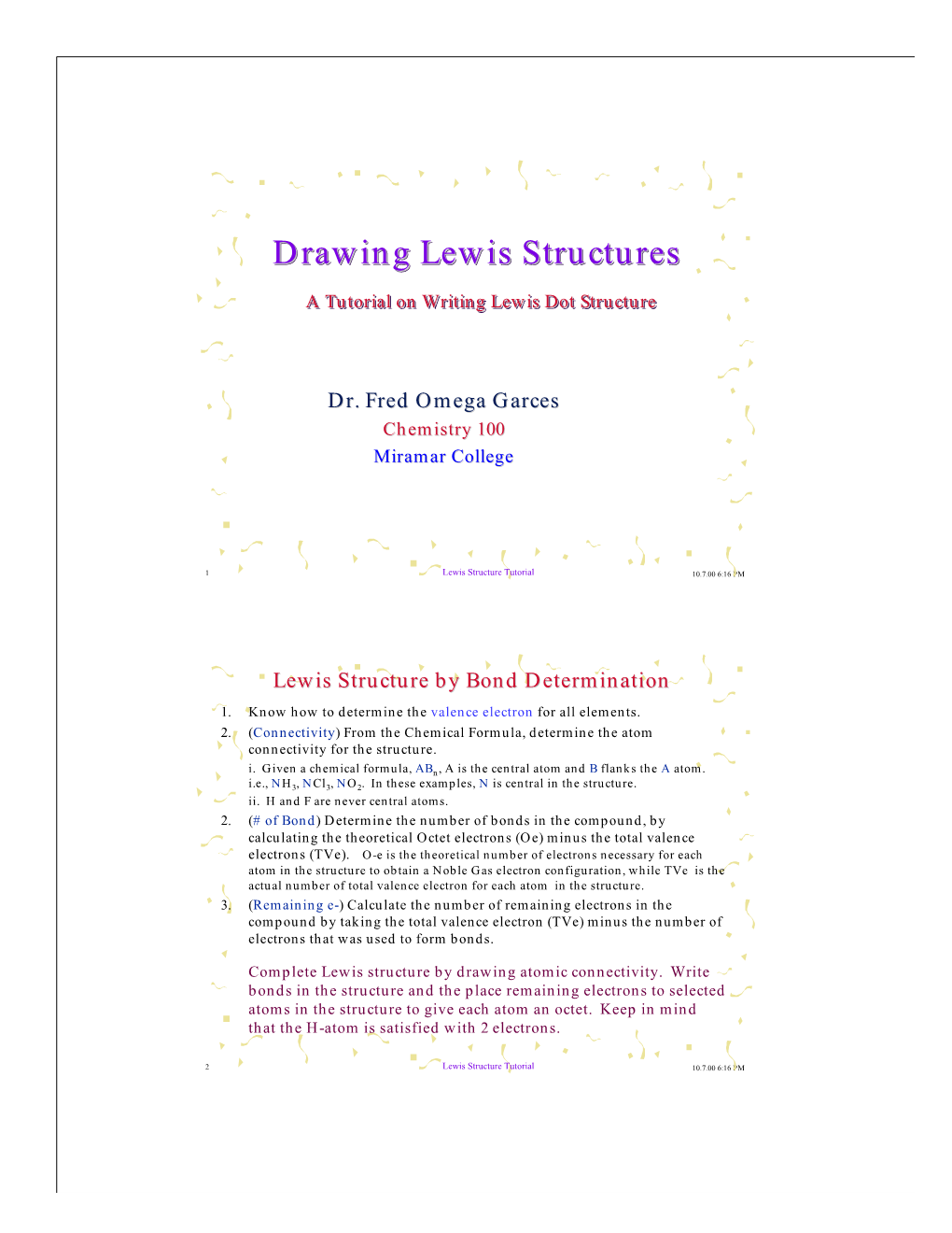 Lewis Structure Tutorial 10.7.00 6:16 PM