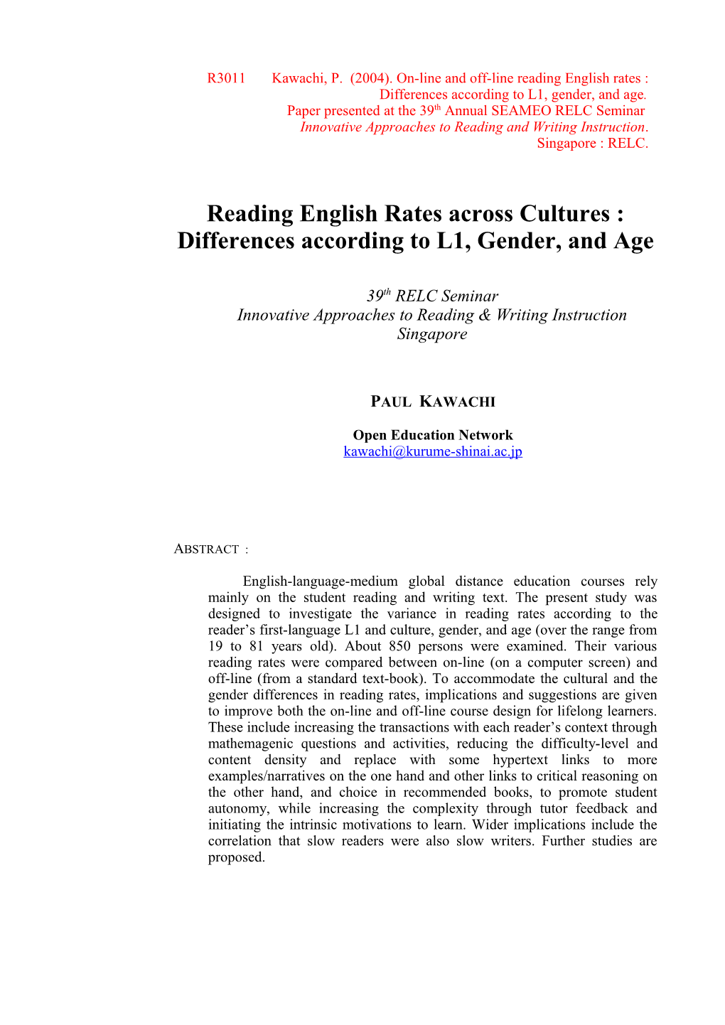 R3011 Kawachi, P. (2004). On-Line and Off-Line Reading English Rates