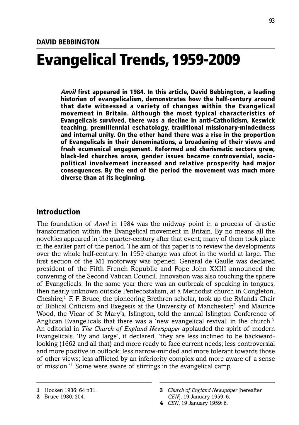 Evangelical Trends, 1959-2009