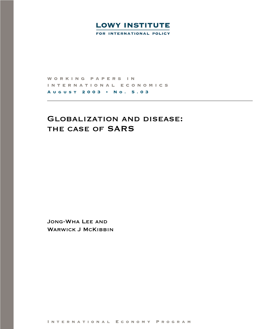 Globalization and Disease: the Case of SARS*