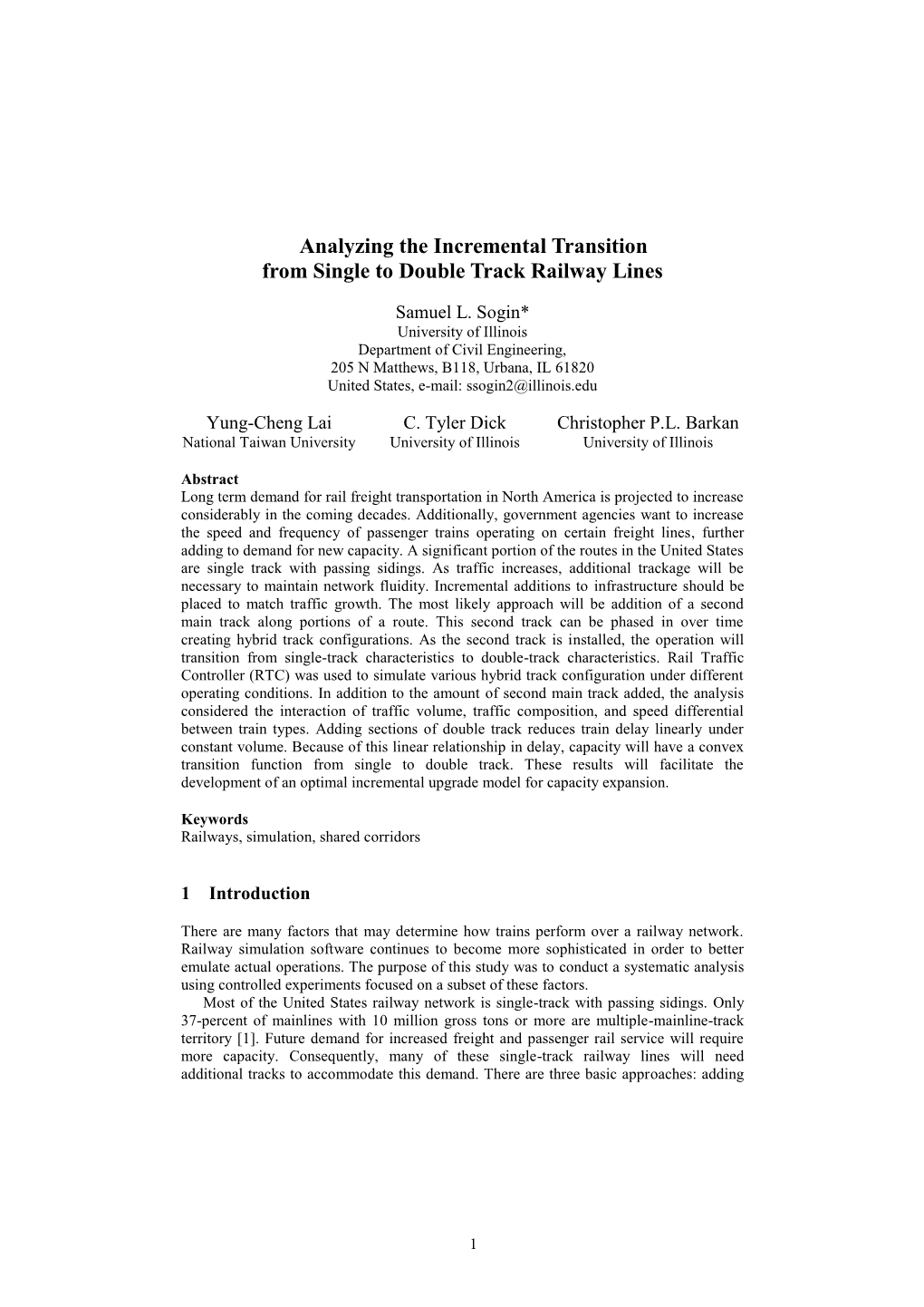 Analyzing the Incremental Transition from Single to Double Track Railway Lines