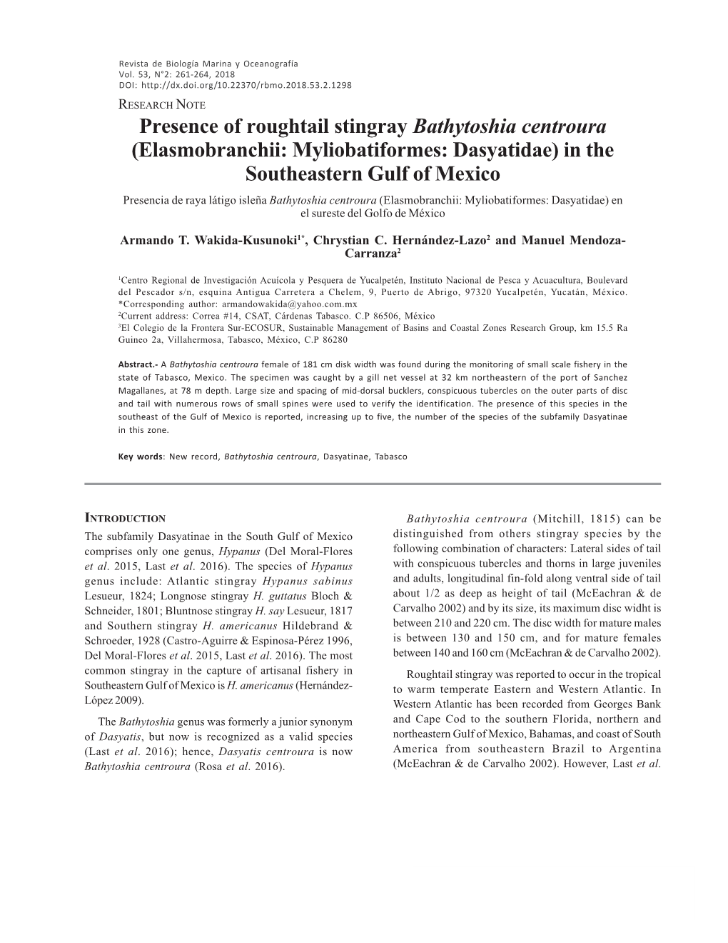 Presence of Roughtail Stingray Bathytoshia Centroura