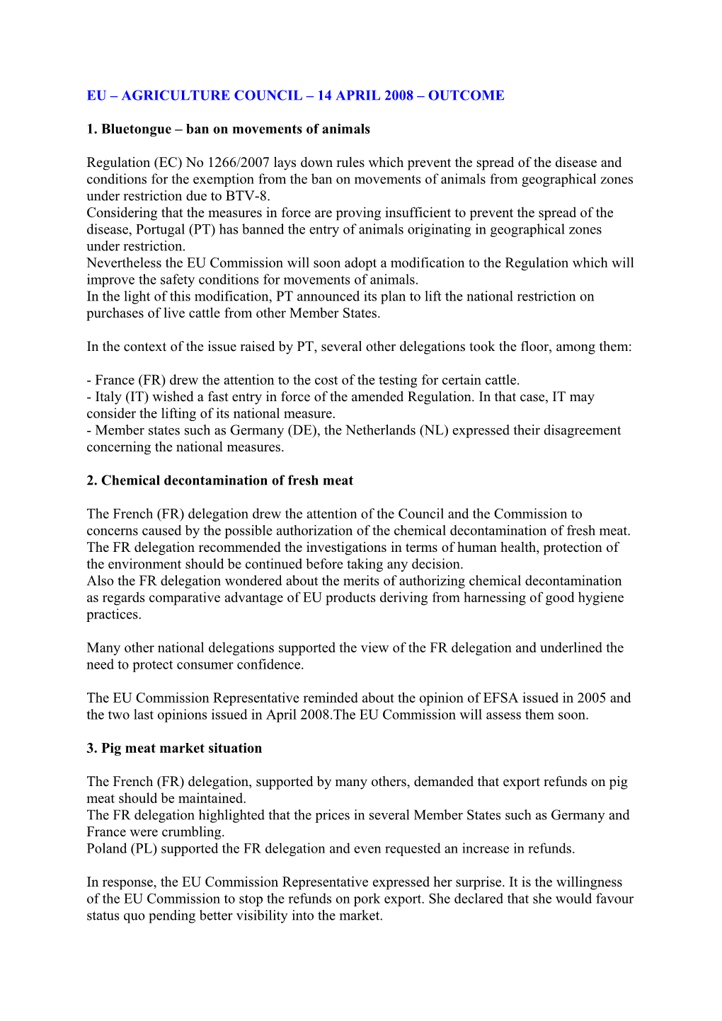 Eu Agriculture Council 14 April 2008 Outcome