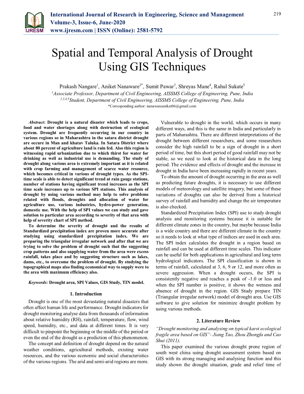 Spatial and Temporal Analysis of Drought Using GIS Techniques