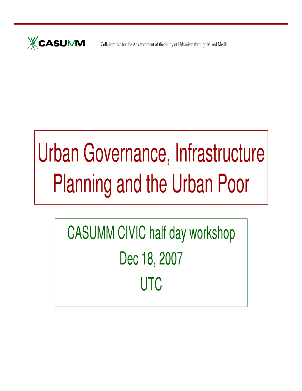 Urban Governance, Infrastructure Planning and the Urban Poor
