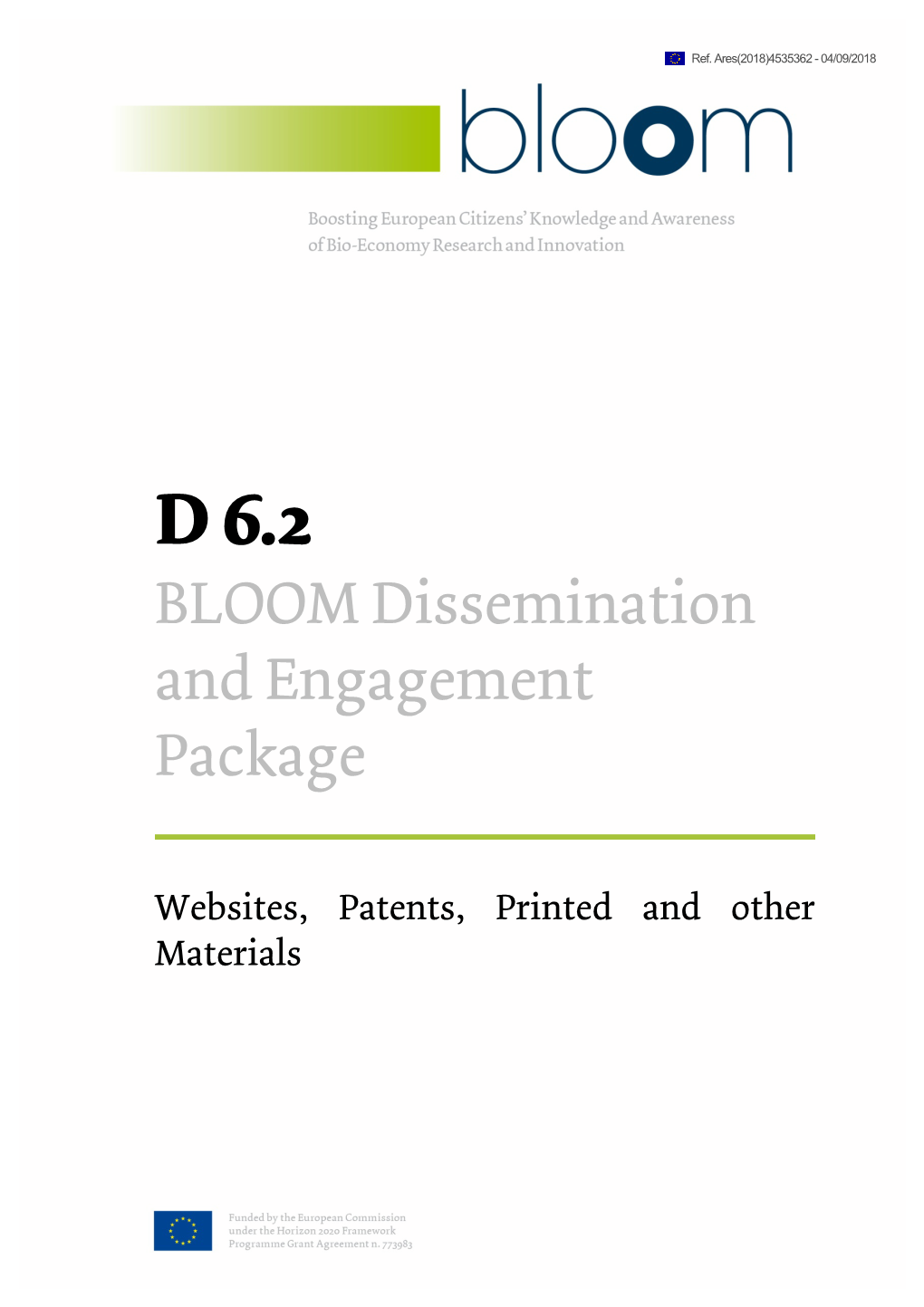 D 6.2 BLOOM Dissemination and Engagement Package