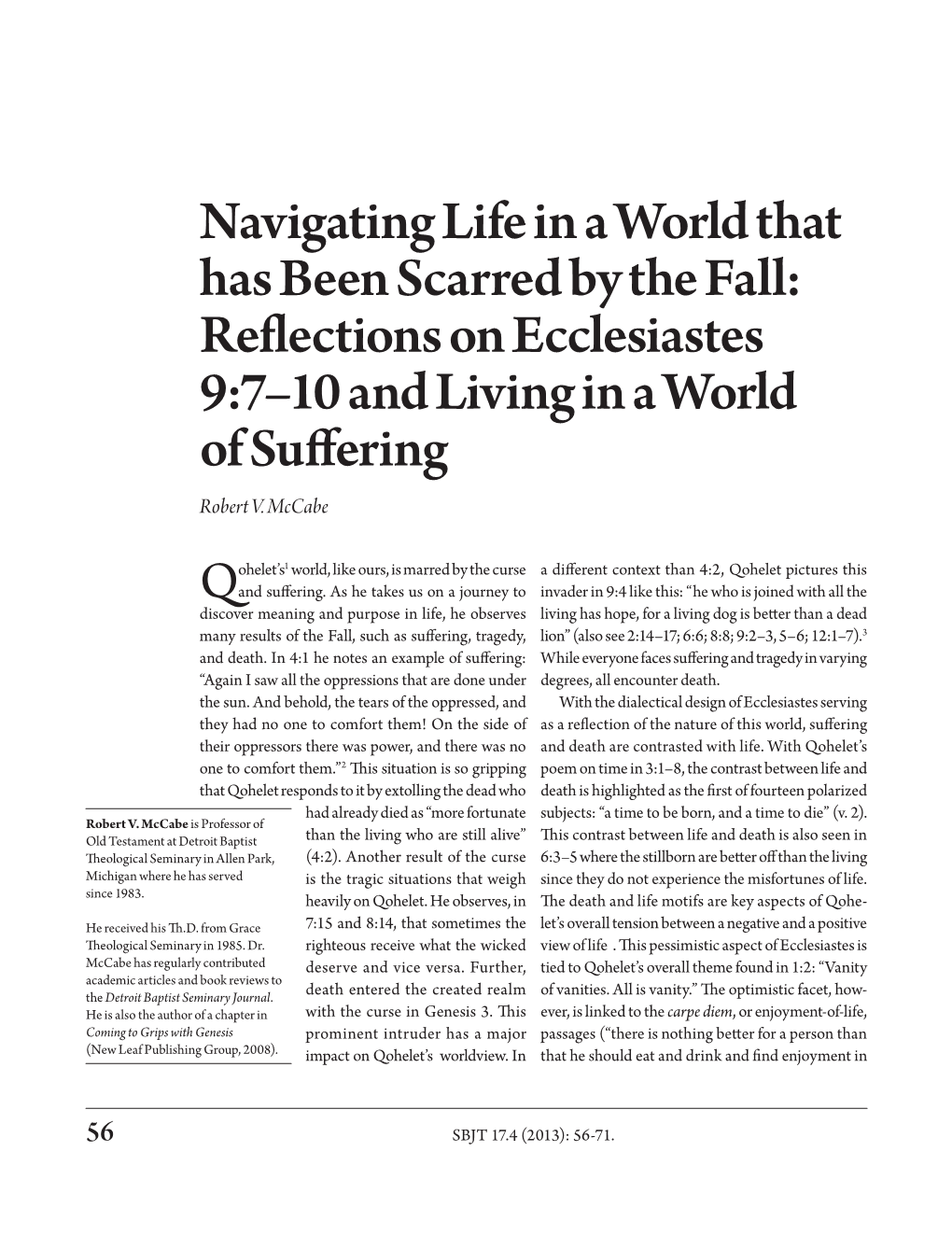 Reflections on Ecclesiastes 9:7–10 and Living in a World of Suffering Robert V