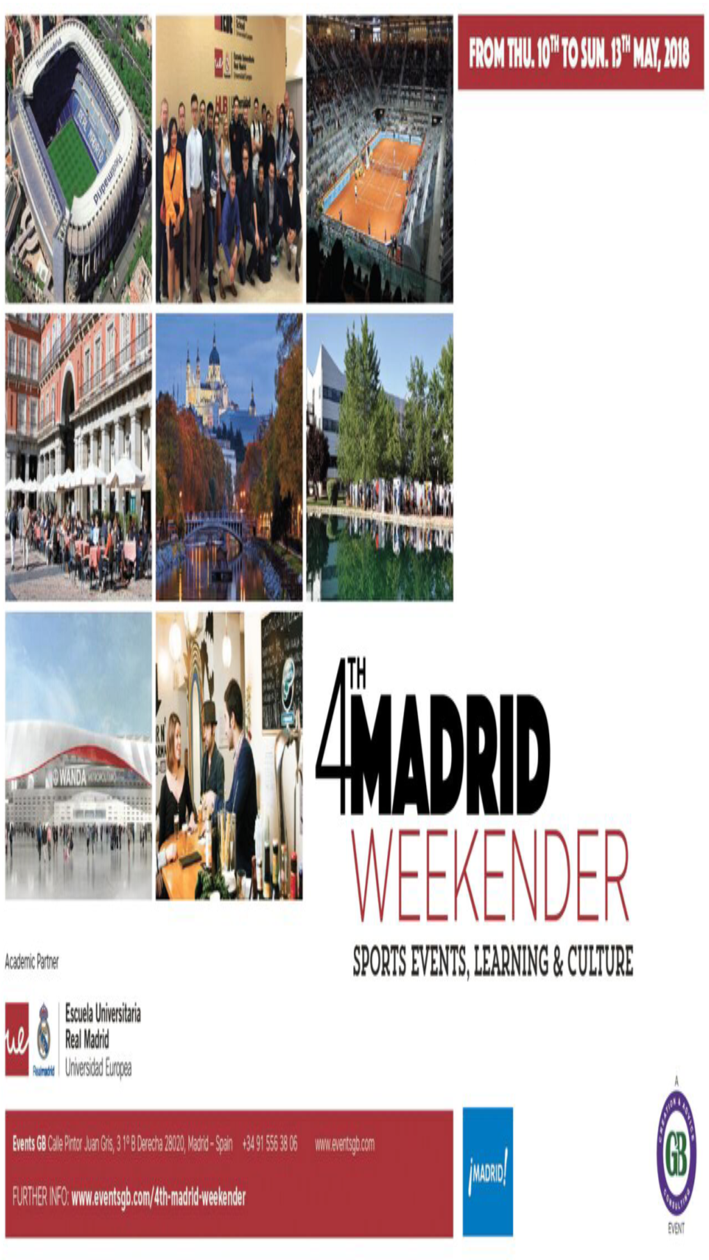 4Th MADRID WEEKENDER SPORTS EVENTS, LEARNING & CULTURE