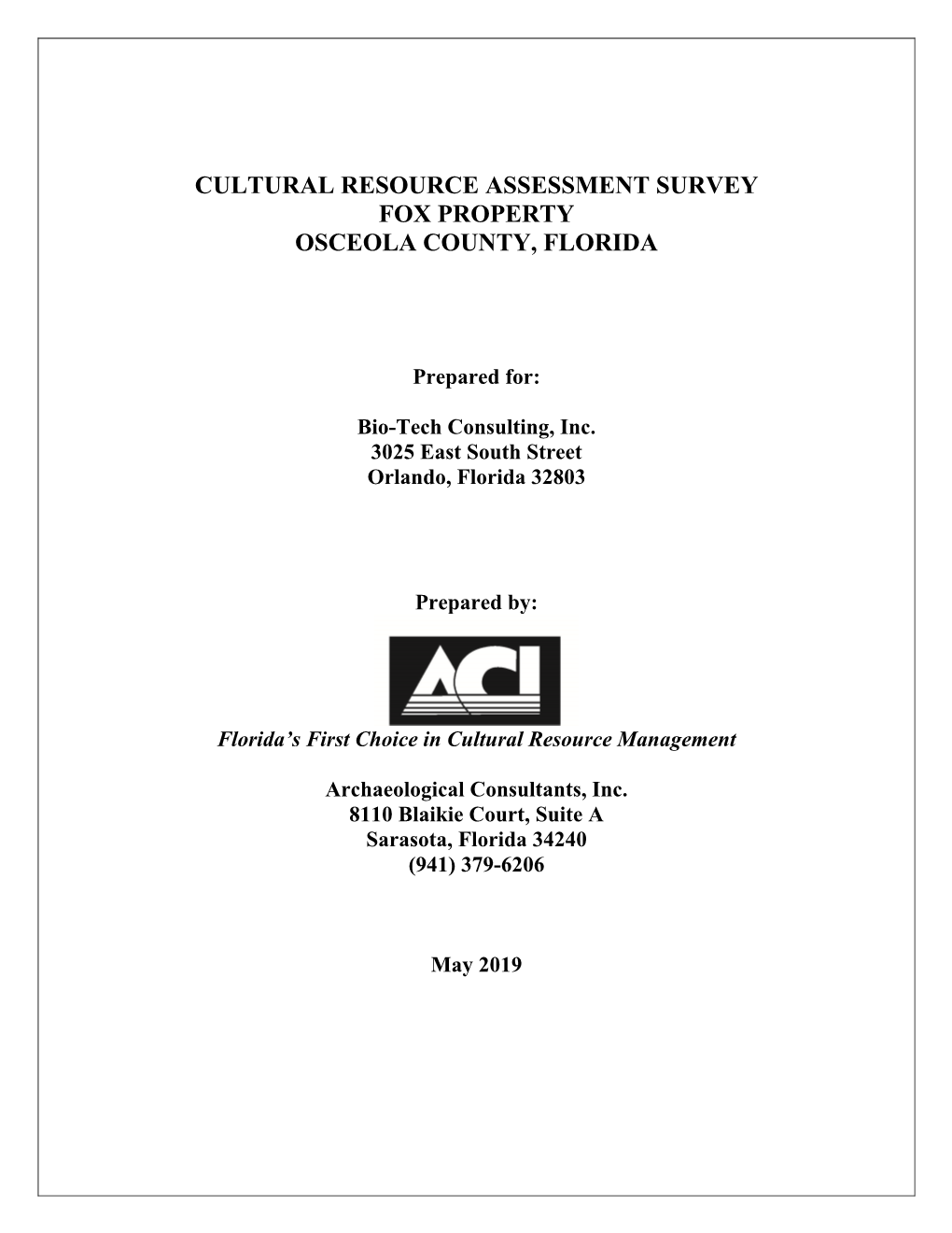 Cultural Resource Assessment Survey Fox Property Osceola County, Florida